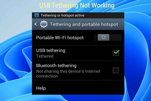 Fix USB Tethering Not Working Issue with 7 Different Methods