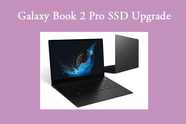 Cost-Effective Methods for Galaxy Book 2 Pro SSD Upgrade