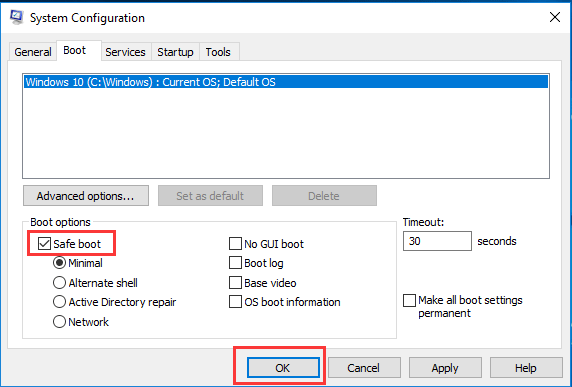 tick on Safe boot and click OK to continue